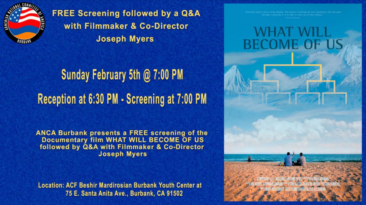 ANCA Burbank to Host Screening of “What Will Become of Us”