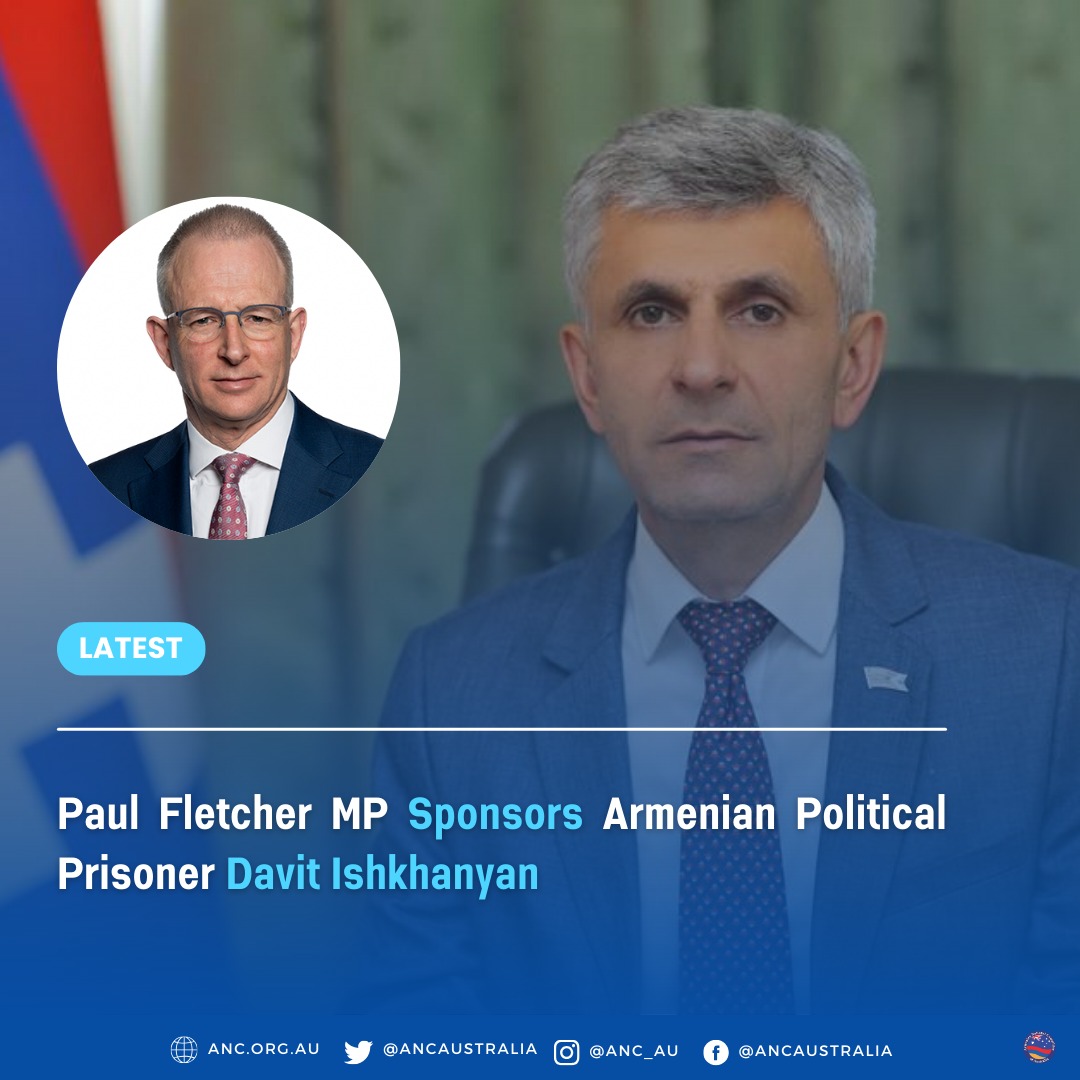 Աւստրալիայի խորհրդարանի անդամ Փոլ Ֆլետչերը նամակ է յղել Ադրբեջանի դեսպանատուն՝ կոչ անելով անյապաղ ազատ արձակել Դաւիթ Իշխանեանին
