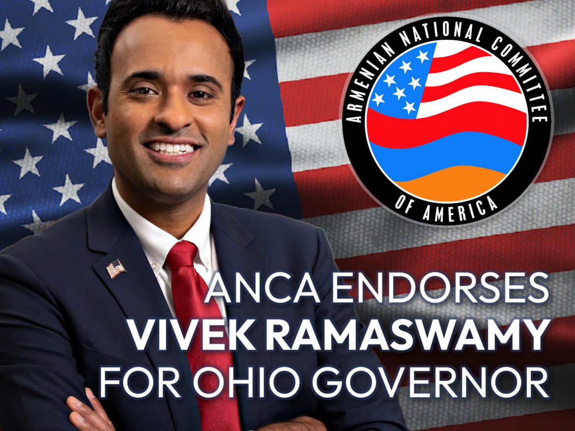 Armenian National Committee of America Endorses Vivek Ramaswamy for Ohio Governor