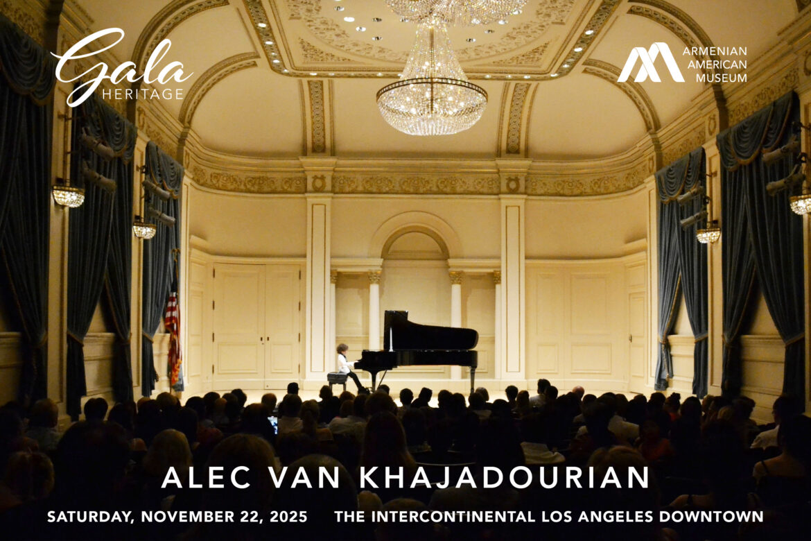 Armenian American Museum Heritage Gala to Showcase Prodigy Alec Van Khajadourian