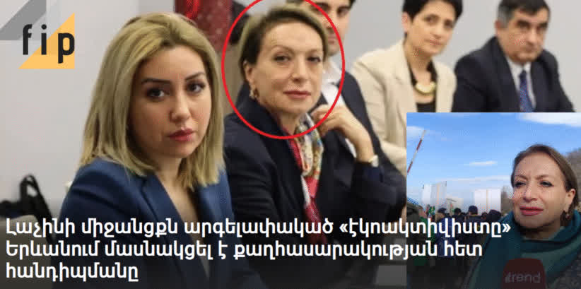 Հայաստան ժամանած ադրբեջանցի փորձագէտների խմբում է նաեւ Արցախի շրջափակմանը մասնակցած «էկոակտիւիստ»ը