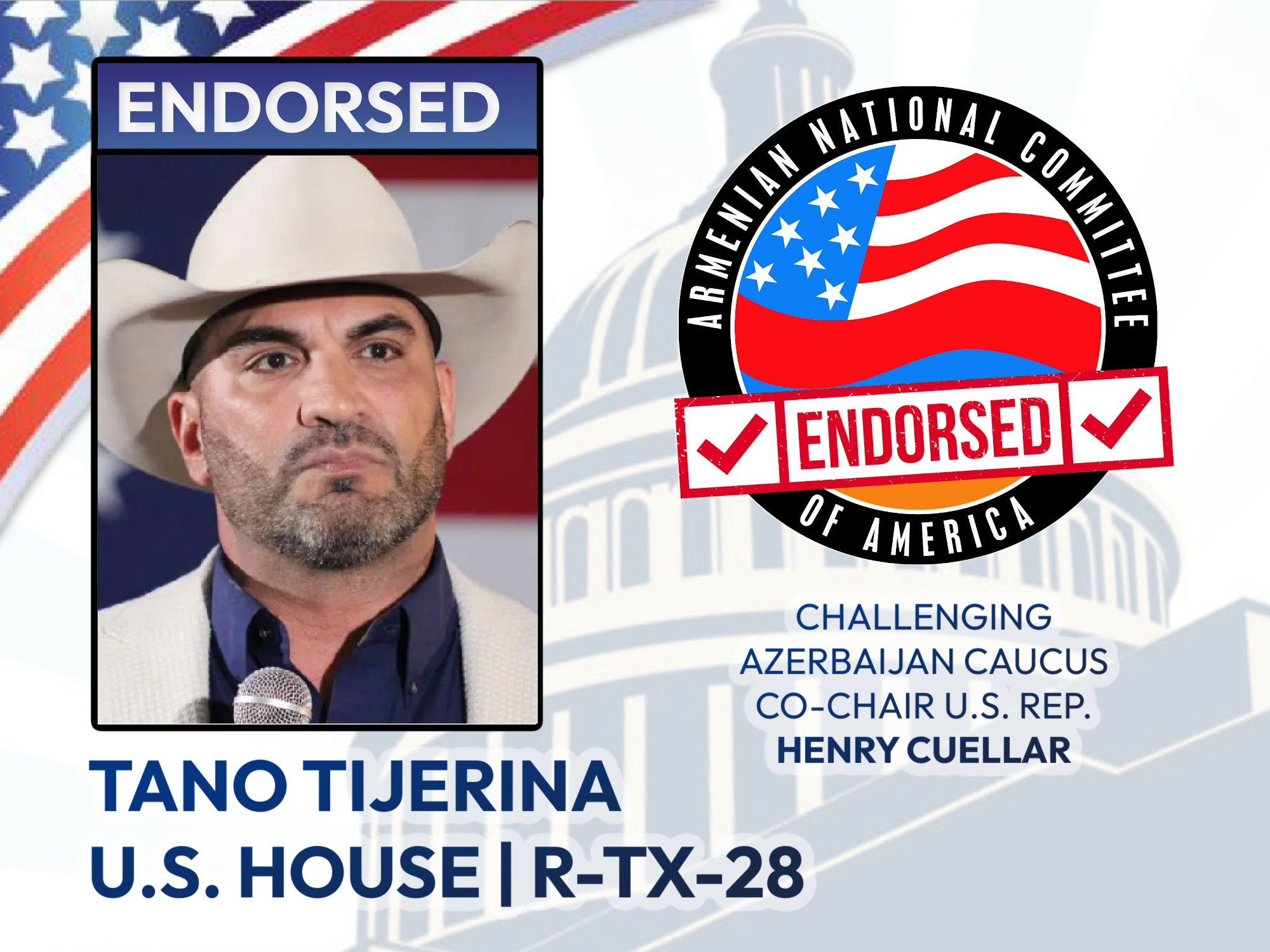 ANCA Endorses Judge Tano Tijerina’s Campaign to Unseat Congressional Azerbaijan Caucus Co-Chair Henry Cuellar