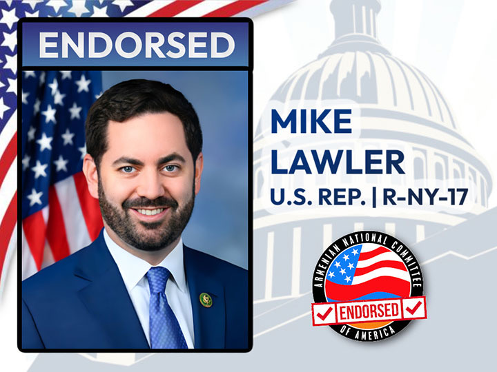 ANCA Endorses Rep. Mike Lawler for Re-Election to Congress ANCA Endorses Rep. Mike Lawler for Re-Election to Congress
